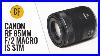 Canon_Rf_85mm_F_2_Macro_Is_Stm_Lens_Review_With_Samples_01_wvh